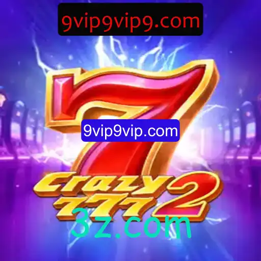 Descubra o Mundo Empolgante de Crazy7772 e o Portal 9vip9vip.com